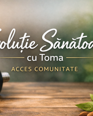 Evoluție Sănătoasă cu Toma - Acces comunitate